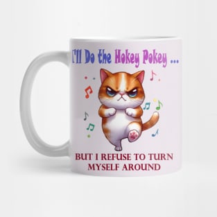 Angry Hokey Pokey Cat Mug